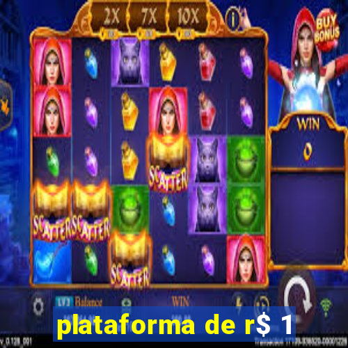 plataforma de r$ 1